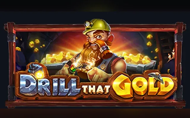 Drill that Gold slot by Pragmatic Play