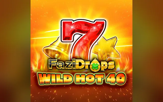 FaziDrops – Wild Hot 40 slot by Novomatic (Greentube)