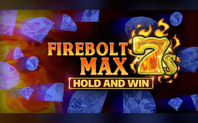 Firebolt Max 7s Hold and Win slot by Kalamba Games