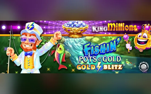 Fishin' Pots of Gold: Gold Blitz King Millions slot by Games Global