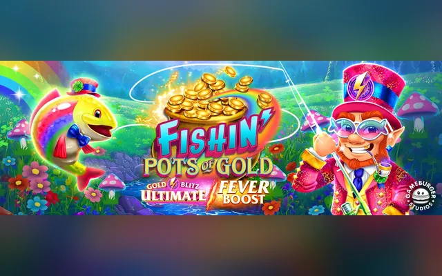 Fishin’ Pots of Gold Gold Blitz Ultimate Fever Boost slot by Games Global
