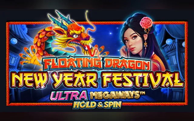 Floating Dragon New Year Festival Ultra Megaways Hold & Spin slot by Pragmatic Play