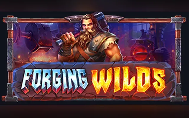 Forging Wilds slot by Pragmatic Play