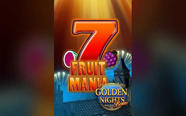 Fruit Mania Golden Nights Bonus slot by Gamomat