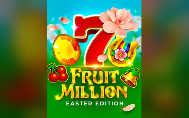 Fruit Million Easter slot by BGaming