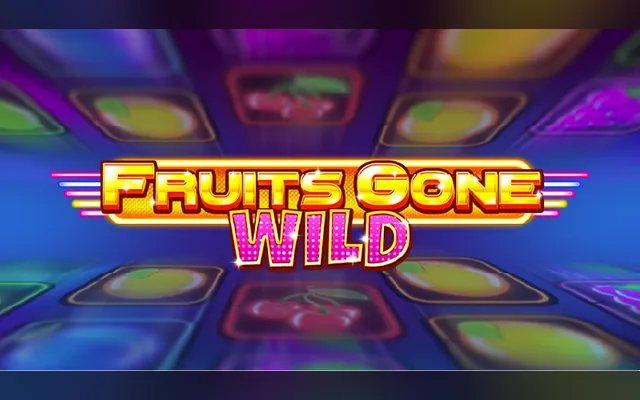 Fruits Gone Wild slot by Stakelogic