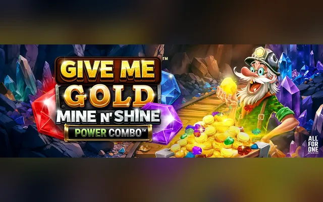 Give Me Gold: Mine n' Shine Power Combo slot by Games Global