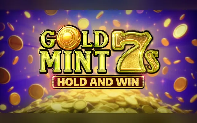 Gold Mint 7s Hold and Win slot by Kalamba Games