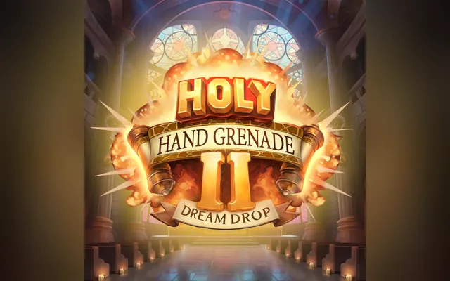 Holy Hand Grenade 2: Dream Drop slot by Print Studios