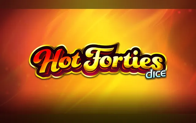 Hot Forties Dice slot by Stakelogic