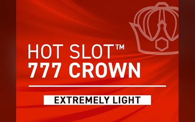 Hot Slot: 777 Crown Extremely Light slot by Wazdan