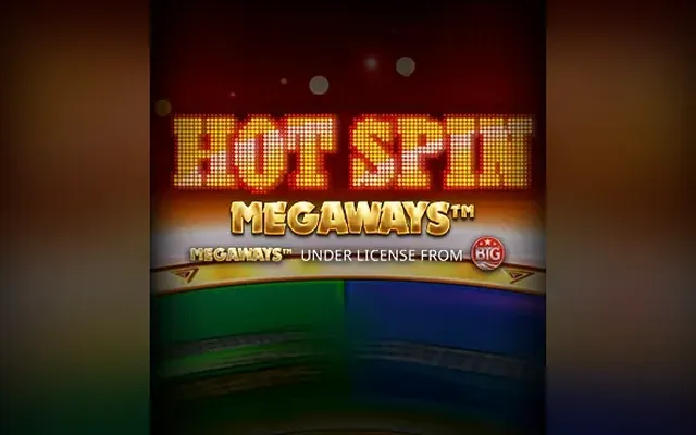 Hot Spin Megaways slot by iSoftBet