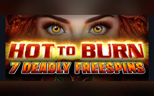 Hot to Burn - 7 Deadly Free Spins slot by Pragmatic Play