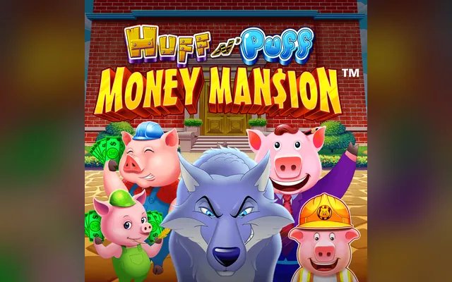 Huff N' Puff Money Mansion slot by Light & Wonder