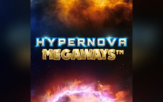 Hypernova Megaways slot by ReelPlay