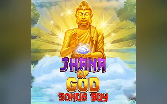 สล็อต Jhana of God Bonus Buy จาก Evoplay