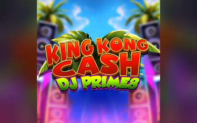 King Kong Cash DJ Prime8 slot by Blueprint Gaming