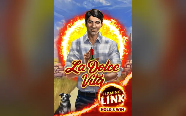 La Dolce Vita Flaming Link slot by Gamomat