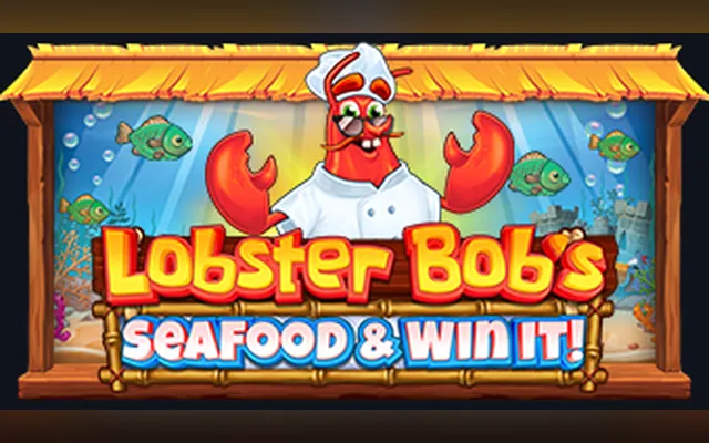 Lobster Bob's Sea Food and Win It slot by Pragmatic Play