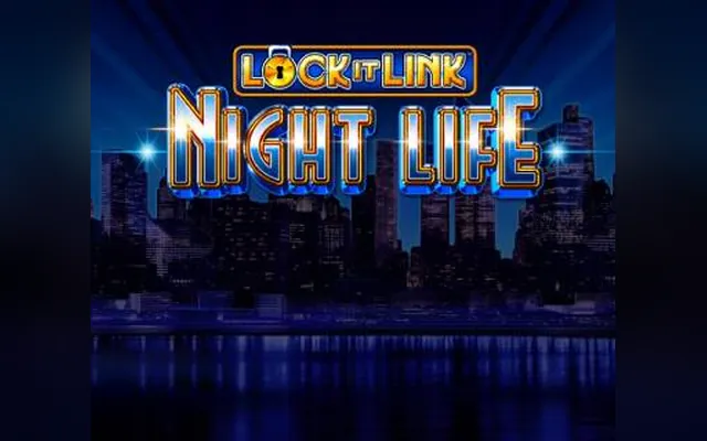 Lock it Link Night Life slot by Light & Wonder