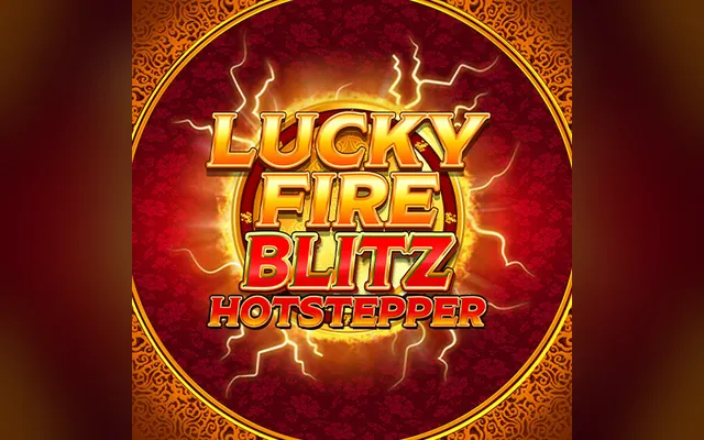 Lucky Fire Blitz Hotstepper slot by Blueprint Gaming