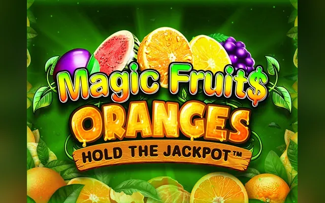 Magic Fruit$: Oranges slot by Wazdan
