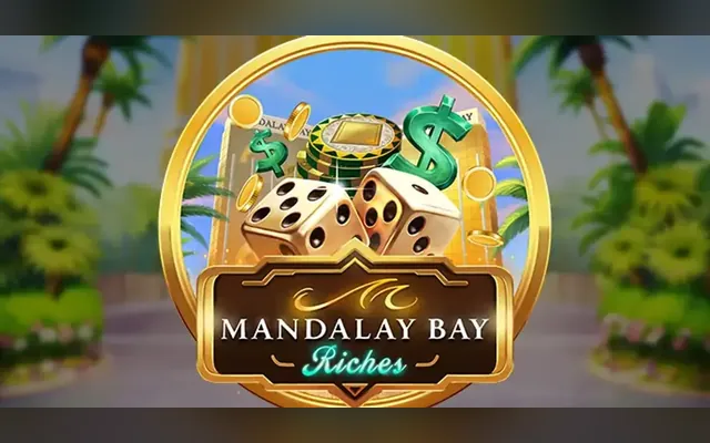 Mandalay Bay Riches slot by Play'n GO