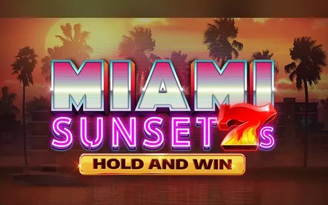 Miami Sunset 7s Hold and Win slot by Kalamba Games