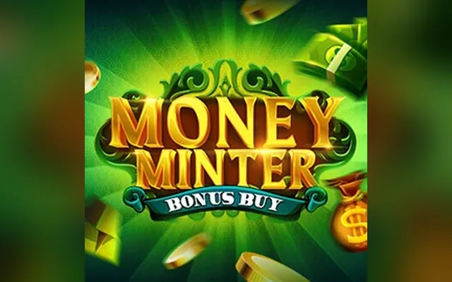 Spilleautomaten Money Minter Bonus Buy fra Evoplay