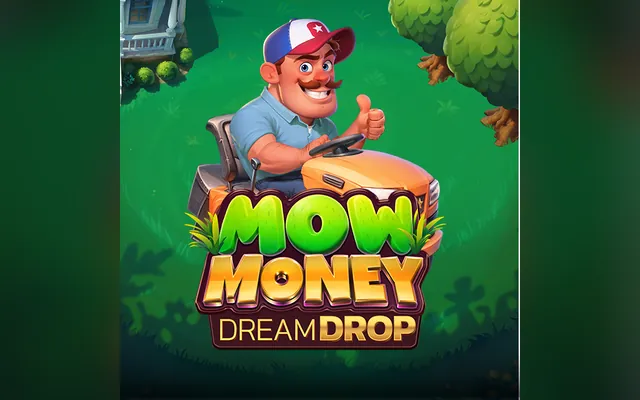Mow Money Dream Drop slot by ReelPlay