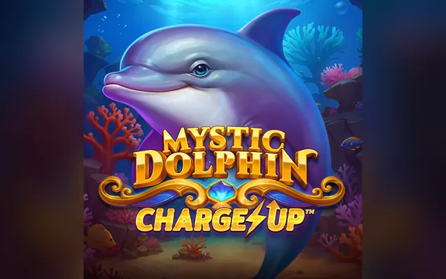 Slot Mystic Dolphin Charge Up studia ReelPlay