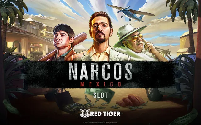 Narcos Mexico slot by Red Tiger
