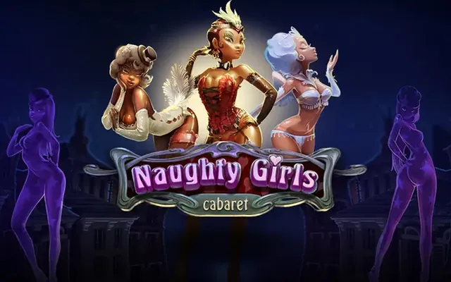 Naughty Girls Cabaret slot by Evoplay