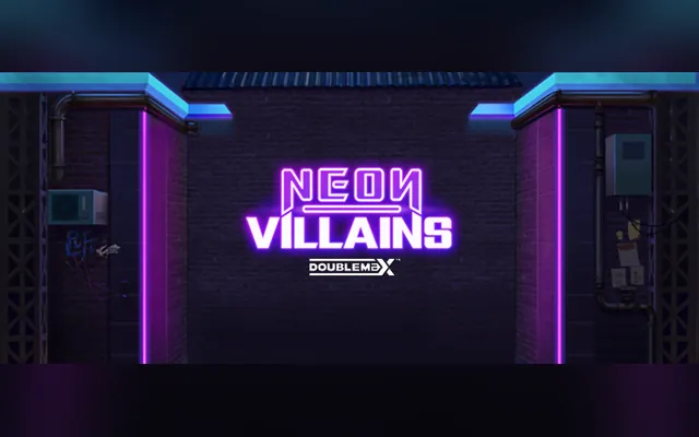 Neon Villains DoubleMax slot by Yggdrasil