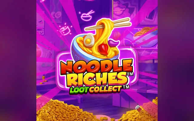Noodle Riches Loot Collect slot by Pear Fiction Studios