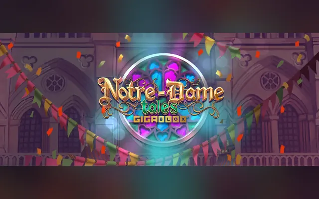 Notre-Dame Tales GigaBlox slot by Yggdrasil