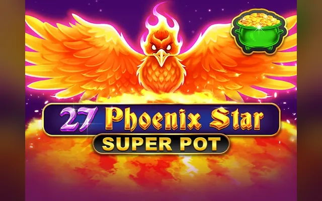 Phoenix Star Super Pot slot by Amusnet (EGT)