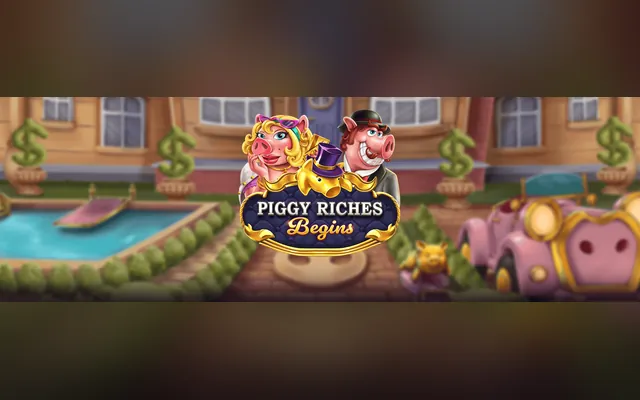 Piggy Riches Begins slot by Red Tiger