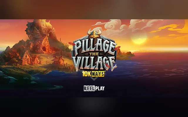 Pillage The Village 10K Ways slot by ReelPlay