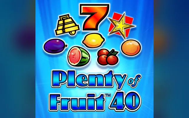 Plenty of Fruit 40 slot by Novomatic (Greentube)