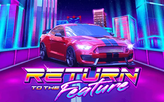 Return To The Feature slot by Habanero