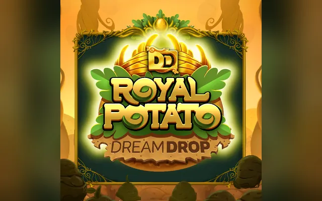 Royal Potato: Dream Drop slot by Print Studios