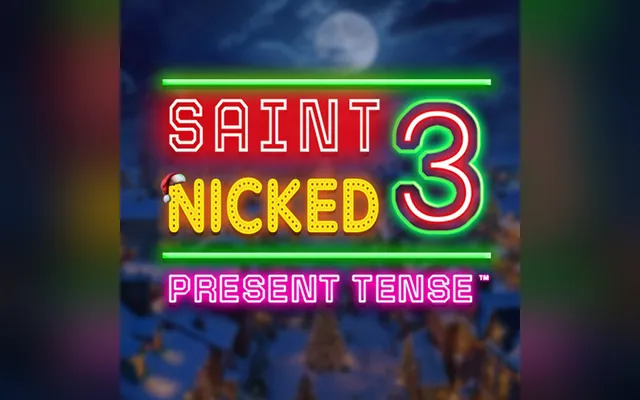 Saint Nicked 3 Present Tense slot by Blueprint Gaming
