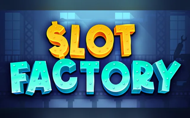 Slot Factory slot by Skywind