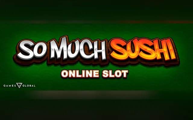 So Much Sushi slot by Games Global