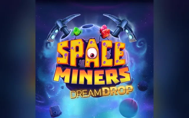 Space Miners Dream Drop slot by Relax Gaming