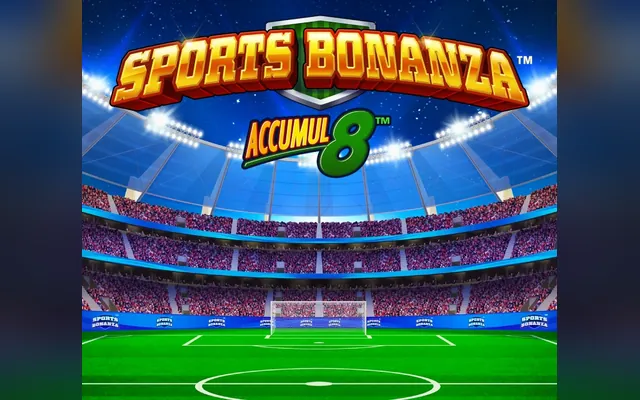 สล็อต Sports Bonanza Accumul8 จาก Light & Wonder