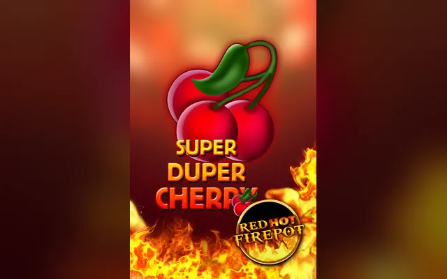 Super Duper Cherry Red Hot Firepot slot by Gamomat