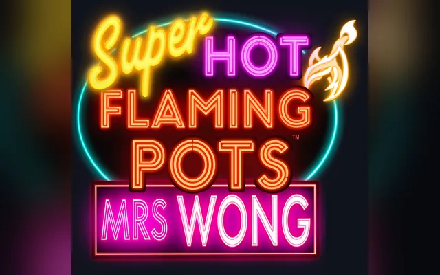Super Hot Flaming Pots Mrs Wong slot by Light & Wonder