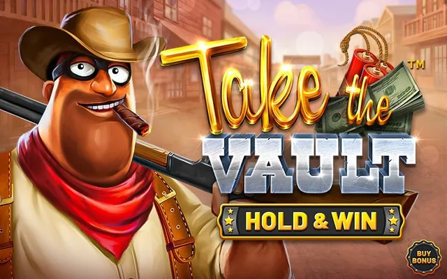 Take The Vault - HOLD & WIN slot by Betsoft